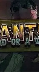 Wanted Dead or a Wild